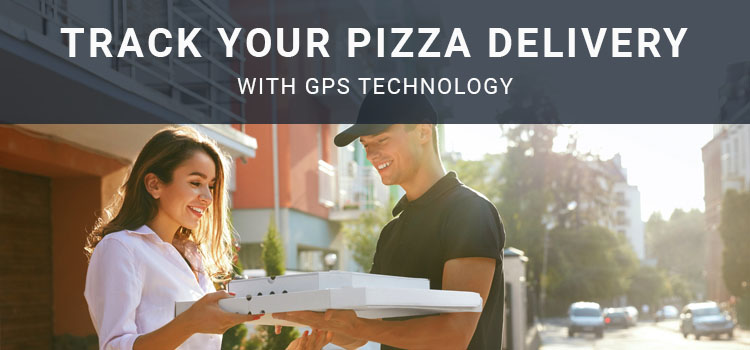 GPS Tracking Your Pizza Delivery