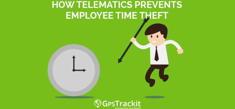 How Telematics Prevents Employee Time Theft