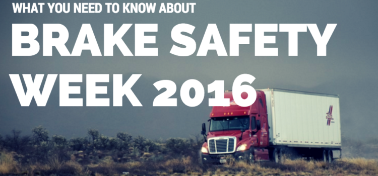 What You Need to Know About Brake Safety Week 2016