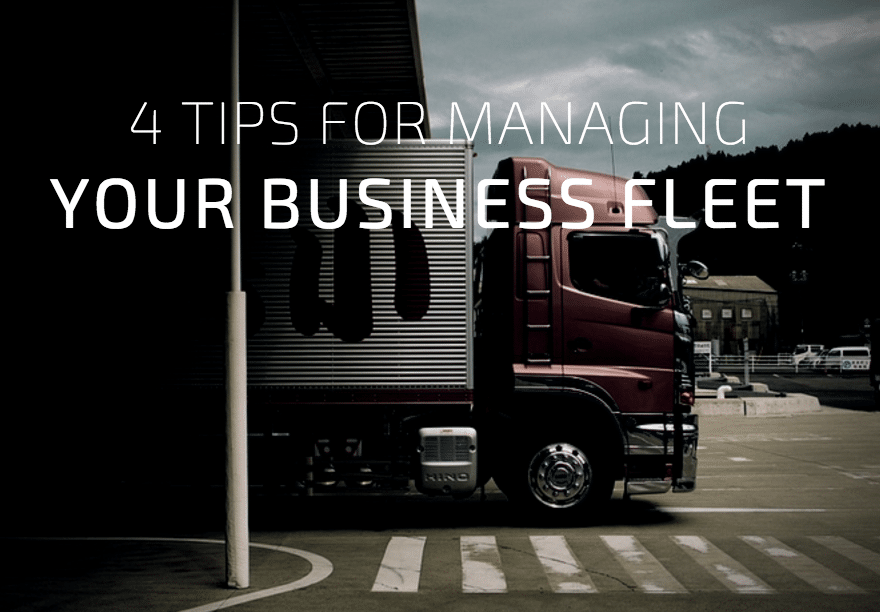 (Guest Post) 4 Tips For Managing Your Business Fleet - Fleet Management ...