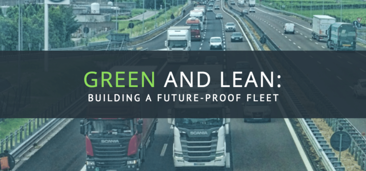 Green and Lean: Building a Future-Proof Fleet