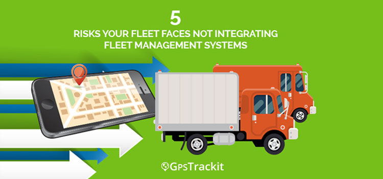 Integrated Fleet Management Systems: 5 Risks to Avoid